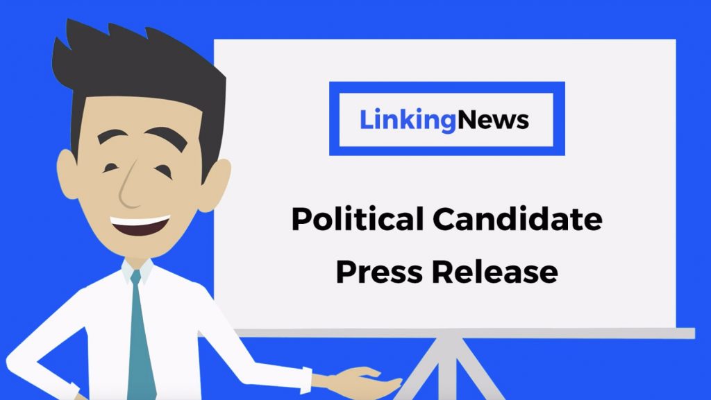 Linking News - How To Write A Press Release For A Political Candidate, Political Candidate Press Release Examples